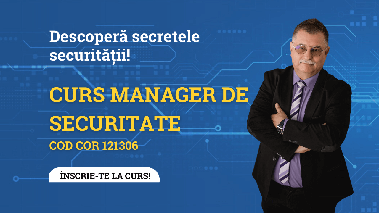 Curs Manager de securitate